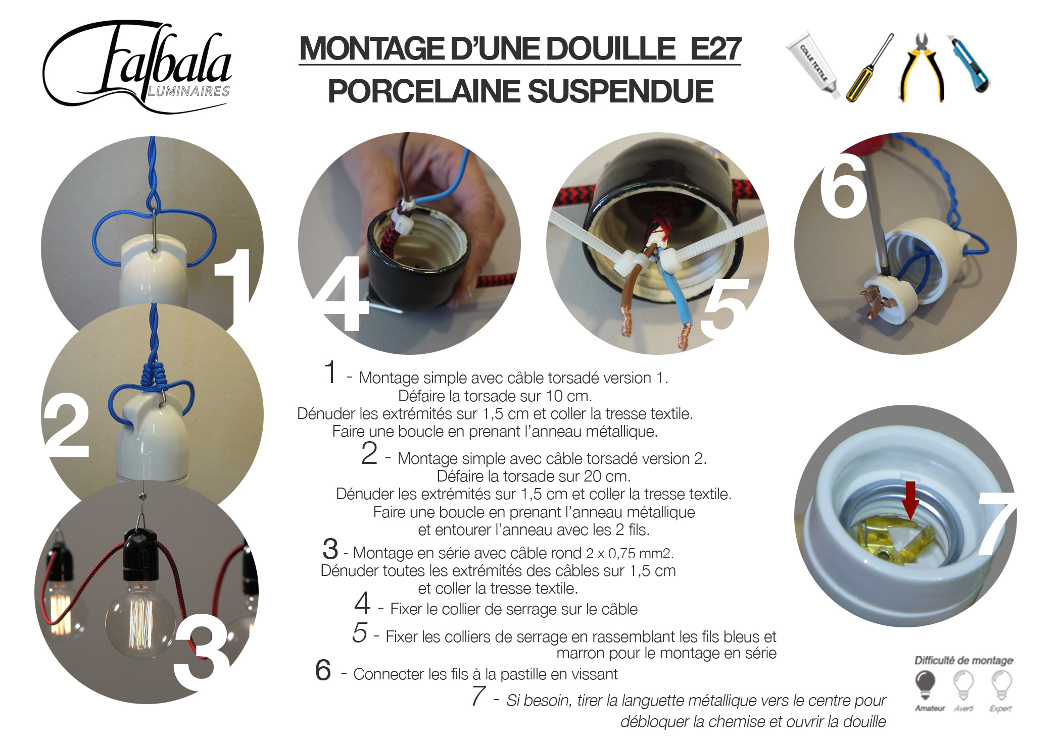 Montage des douilles E27 métalliques et porcelaine